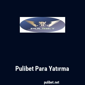 Pulibet Para Yatırma