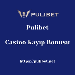 Pulibet Casino Kayıp Bonusu