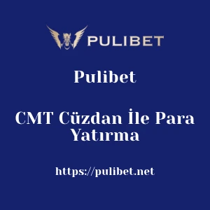 Pulibet CMT Cüzdan İle Para Yatırma