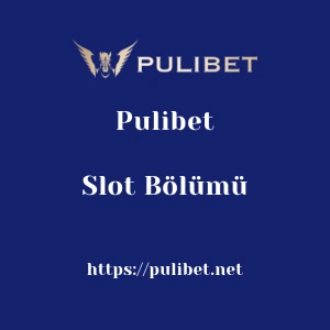 Pulibet Slot Bölümü
